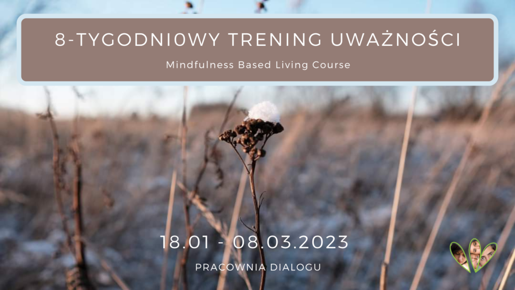 8-tygodniowy trening uważności MBLC (Mindfulness Based Living Course)